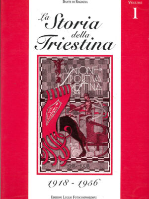 STORIA DELLA TRIESTINA