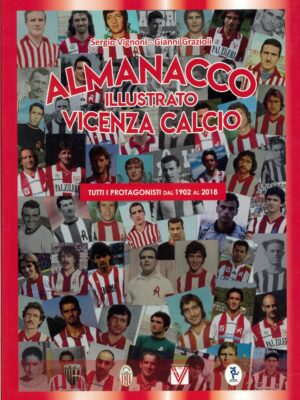 ALMANACCO ILLUSTRATO DEL VICENZA CALCIO