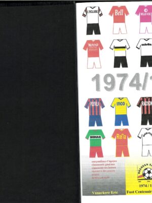 TOUT SUR LA SAISON 1974/75 DU FOOTBALL BELGE