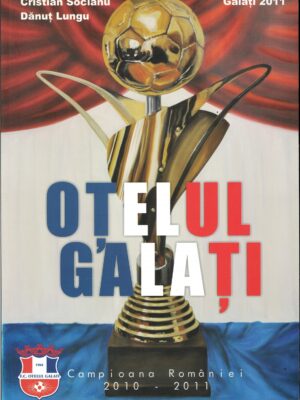 OTELUL GALATI CAMPIOANA ROMANIEI 2010-2011