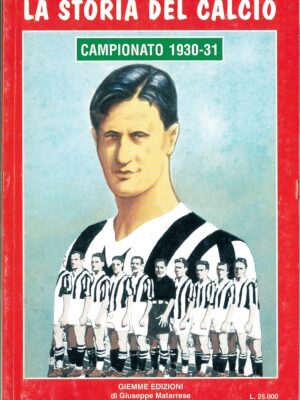 LA STORIA DEL CALCIO - CAMPIONATO 1930/31