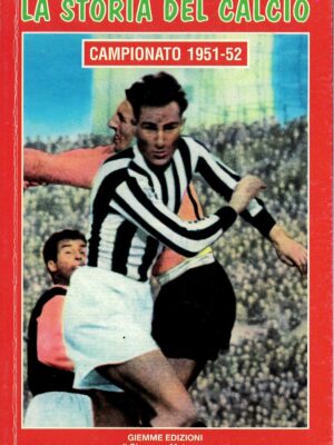 LA STORIA DEL CALCIO - CAMPIONATO 1951/52