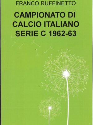 CAMPIONATO ITALIANO DI CALCIO SERIE C 1962/63