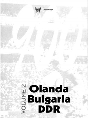 CAMPIONATI D'EUROPA VOL. 2 OLANDA, BULGARIA, DDR