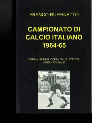 CAMPIONATO ITALIANO DI CALCIO 1964/65