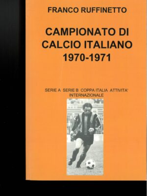CAMPIONATO ITALIANO DI CALCIO 1970/71