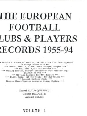 THE EUROPEAN FOOTBALL CLUBS & PLAYERS RECORD 1955-1994 vol. 1