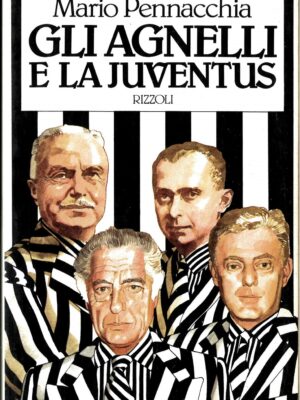 GLI AGNELLI E LA JUVENTUS
