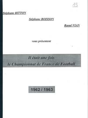 LE CHAMPIONNAT DE FRANCE DE FOOTBALL 1962/63
