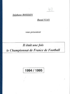 LE CHAMPIONNAT DE FRANCE DE FOOTBALL 1994/95
