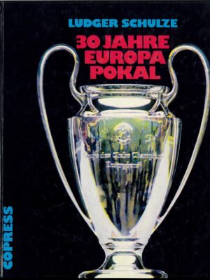 30 JAHRE EUROPA POKAL ,LUDGER SCHULZE