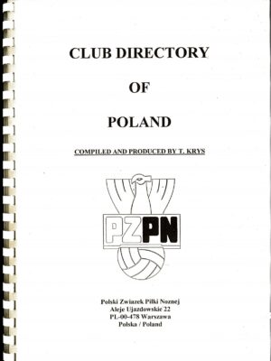 CLUB DIRECTORY OF POLAND COMPILED AND PRODUCED BY T.KRYS