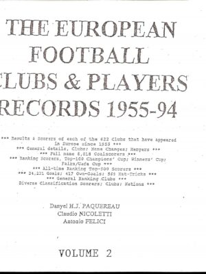 THE EUROPEAN CLUBS & PLAYERS RECORDS 1955-94 VOLUME 2