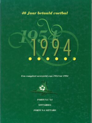 FORTUNA '54 - 40 JAAR