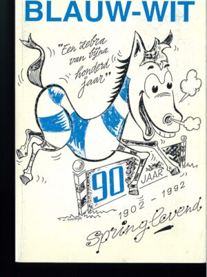 BLAUW-WIT AMSTERDAM 1902-1992