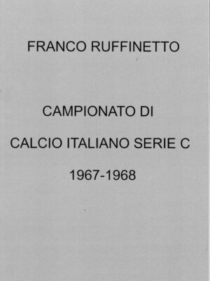 CAMPIONATO ITALIANO DI CALCIO SERIE C 1967/68